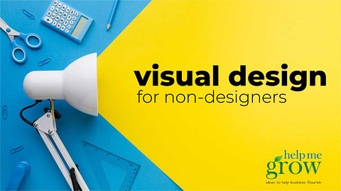 Visual Design for Non Designers